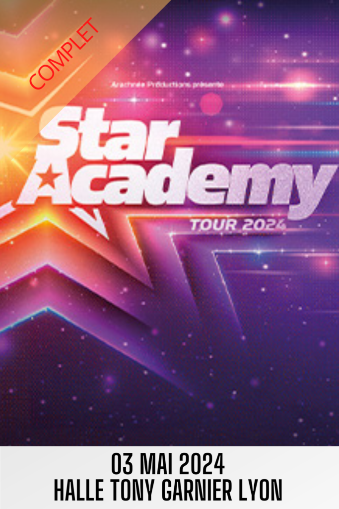 star-academy-lyon-mai-2024-complet