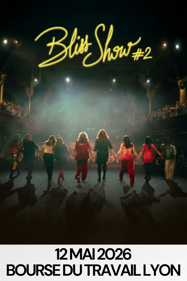 bliss-show-2-lyon